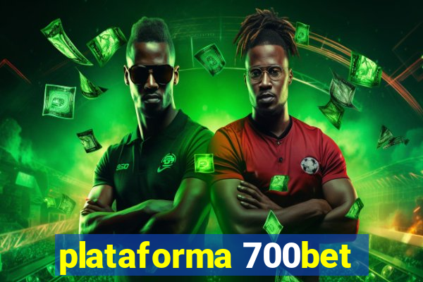 plataforma 700bet